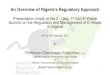 An Overview of Nigeria’s Regulatory Approach - ELRI Summit Presentation - Overview of... · An Overview of Nigeria’s Regulatory Approach ... 17million plus; ... • Labour intensive