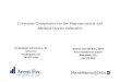 Corporate Compliance for the Pharmaceutical and · PDF fileCorporate Compliance for the Pharmaceutical and ... • Using SOP 99 -1 To Set Agreed -Upon Procedures ... Sales and Marketing