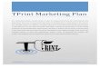 Toilet Paper Marketing Plan -    marketing plan is simple: print advertisements on toilet paper. We believe there is a huge potential for advertising on toilet paper