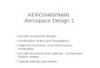 AERO3460/9460 Aerospace Design 1 - University of Sydneys6.aeromech.usyd.edu.au/uos/wp-content/uploads/2016/02/Week-1-1-… · AERO3460/9460 Aerospace Design 1 ... Aircraft structures