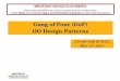 Gang of Four (GoF) OO Design Patterns - David R. Cheriton ... · PDF fileGang of Four (GoF) OO Design Patterns CS 446/646 ECE452 May 11th, 2011 IMPORTANT NOTICE TO STUDENTS ... language
