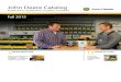 John Deere Catalog - GM · PDF fileENGINE OIL/FILTER John Deere Catalog Engine Parts, Equipment, Supplies, and More Fall 2015 Don’t risk it with lesser maintenance fluids. 4 ENGINE