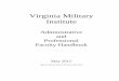 Virginia Military · PDF fileMay 2015 4 The Institute offers a limited number of curricula to focus efforts in engineering, science and liberal arts. VMI offers 18 bachelor degrees