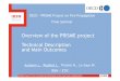Overview of the PRISME project Technical Description and ...docs.gdrfeux.univ-lorraine.fr/Rouen2/IRSN4.pdf · Overview of the PRISME project ... Name PRS_D3 PRS_D2 PRS_D1 PRS_D4 PRS_D5
