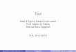 Dott.sa Sara Zuppiroli Prof. Marco Di Felice Basi di Dati ...zuppirol/Postgres.pdf · Breve introduzione Installazione sul ... VALUES ( ’Bologna ’ ,7 , 11, 0.0 , ’2012 10 29
