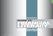 GUIDE TO FINANCIAL LITERACY - Wells Fargo · PDF fileThe Governing Guide to Financial Literacy is the go-to resource for newly elected public officials, ... this same basic formula