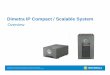 Compact Scalable - System Overview - Komtek 2006 Ltd. · PDF fileDimetra IP Compact – Core • Small cabinet with core functionality only – Smallest size central switch – Voice