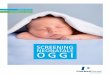 SCREENING NEONATALE OGGI -   · PDF file8 | Screening neonatale oggi Screening neonatale oggi | 9 potevano essere trattati con una dieta a basso contenuto di fenilalanina e che,