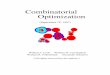 Combinatorial Optimization - University of Waterloobico/papers/cobook_select.pdf · Combinatorial Optimization ... Problems and Algorithms Tw o Problems Measuring Running Times 