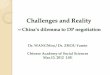 —China’s dilemma to DP negotiation - LSE · PDF fileChallenges and Reality —China’s dilemma to DP negotiation Dr. WANGMou / Dr. ZHOU Yamin Chinese Academy of Social Sciences