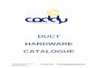 DUCT HARDWARE CATALOGUE - Caddy Industrial Files... · CADDY INDUSTRIAL SALES PH: 08 9475 0855 Web Site:  11 Cowcher Place FX: 08 9475 0955 e-mail: sales@caddyindustrial.com.au