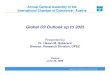 Global Oil Outlook up to 2025 -  · PDF fileGlobal Oil Outlook up to 2025 Presented by ... Nigeria Libya Kuwait Iran Indonesia Algeria 2006 ... 400 500 600 700 800 900