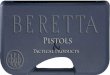 Beretta Pistols & Tactical Products - Beretta  · PDF filepassion for firearms that goes back 15 generations. ... Beretta Pistols & Tactical Products. Px4 Fu l l Si z e Ty p e F
