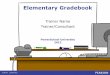 Elementary Gradebook - FCCSC Gradebook... · Elementary Gradebook Trainer Name Trainer/Consultant. ... Test • Math, Spelling, Reading • Knows ... • The final grade calculations