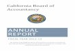 2013 CBA Annual Report - California Board of Accountancy · PDF fileCalifornia Board of Accountancy ANNUAL REPORT FISCAL YEAR 2012-13 The mission of the California Board of Accountancy