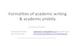 Formalities of academic writing  academic   of academic writing  academic probity Summer term 2015 Alexandra Rudolph Vera Eichenauer  @awi.uniâ€