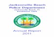 Jacksonville Beach Police · PDF fileJACKSONVILLE BEACH POLICE DEPARTMENT ORGANIZATION Updated March 27, 2012 . 6 Police Officer of the Year 2011 ... Allan B. Ford, Downtown C.A.P.E