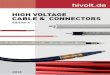 HIGH VOLTAGE CABLE & CONNECTORS Edition 5,  · PDF filehigh voltage cable & connectors ... [kv] type [awg] [mm²] dielectric material ... 60 2024 12 3.1 silicone 9.1 200