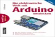 Erik Bartmann, Die elektronische Welt mit Arduino ... · PDF fileErik Bartmann, Die elektronische Welt mit Arduino entdecken, O´Reilly, ISBN 97839556111569783955611156 D3kjd3Di38lk323nnm