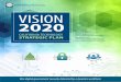Vision 2020: California Department of Technology · PDF fileVISION 2020 CALIFORNIA TECHNOLOGY STRATEGIC PLAN Edmund G. Brown Jr., Governor Marybel Batjer, Secretary California Government