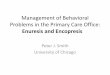 Management of Behavioral Problems in the Primary Care ... · PDF fileManagement of Behavioral Problems in the Primary Care Office: Enuresis and Encopresis ... •Keeping y’all awake