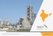 CEMENT - ibef.org · PDF fileLafarge Holcim, the parent company of Ambuja Cement, is planning to merge Ambuja Cement with ACC cement. ... Amrit Cement India Ltd (ACIL)