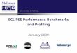ECLIPSE Performance Benchmarks and Profilinghpcadvisorycouncil.com/pdf/Eclipse_Performance_and_Profiling.pdf · The following research was performed under the HPC Advisory ... –