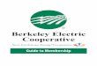 Berkeley Electric Cooperative · PDF fileWelcome to Berkeley Electric Cooperative, Inc. Thank you for allowing Berkeley Electric Cooperative to provide your electric service. We look