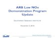 ARB Low NOx Demonstration Program Update · PDF fileAdvance Science. Applied Technology ARB Low NOx Demonstration Program Update November 3, 2016 1