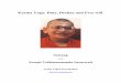 Karma Yoga: Duty, Destiny and Free will - arshavidya.orgarshavidya.org/SiteResource/Site_104886/Customize/Image/SWAMI... · Swami Viditatmananda Saraswati Sri Swami Viditatmananda