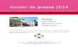 DOSSIER PRESSE juin 2014 - b · PDF file- octobre : festival Jacques Brel, festival de la chanson française, - 14 septembre : ... la vieille ville, ensemble de quartiers