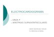 ELECTROCARDIOGRAMA -   · PDF fileÍNDICE ¡ GENERALIDADES l El sistema de conducción l El electrocardiógrafo l El papel del electrocardiograma l Derivaciones