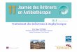 Traitement des infections àstaphylocoque - · PDF file17 es JNI, Lille, du 7 au 9 juin 2016 1 Traitement des infections àstaphylocoque Prof. Pierre TATTEVIN Maladies Infectieuses
