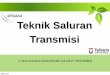 DTG2A3 Teknik Saluran Transmisi - yuyunsitirohmah's blogyuyunsitirohmah.staff.telkomuniversity.ac.id/files/2015/11/02... · Conductor losses increase with an increase in frequency