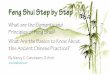 Feng Shui Step by Step - Feng Shui · PDF fileFeng Shui Step by Step What are the Elements and Principles of Feng Shui? What Are the Basics to Know About this Ancient Chinese Practice?