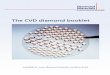 The CVD diamond booklet - Diamond · PDF fileThe CVD diamond booklet Page 2 CVD Diamond wafers prepared by Microwave Plasma CVD: boron doped disk (blue), optical grade diamond, mechanical