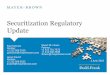Securitization Regulatory Update - Mayer Brown · PDF fileSecuritization Regulatory Update 3 June 2015 Paul Jorissen ... – standing of existing borrowers through foreclosure 