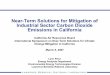 Near-Term Solutions for Mitigation of Industrial Sector ... · PDF fileNear-Term Solutions for Mitigation of Industrial Sector Carbon Dioxide Emissions in California California Air