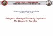Program Manager Training Systems Mr. Daniel O. Torgler · PDF fileProgram Manager Training Systems Mr. Daniel O. Torgler Advanced Planning Briefing to Industry 30 April – 2 May 2012