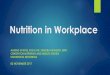 Nutrition in Workplace - njppp.jpnjppp.jp/wp/wp-content/uploads/Nutrition-in-Workplace-Nutri-food.pdf · Kegiatan Seminar Gizi Karyawan di Pabrik Noodle ± Bandung