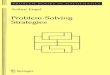 Problem-Solving Strategies - · PDF fileProblem Books in Mathematics Edited by K. Bencsath P.R. Halmos Springer New York ... Problem-Solving Strategies by Arthur Engel Problems in