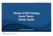 Review of ESG Strategy Social Theme: Human Capital · PDF file2 Review of ESG Strategy - Social Theme: Human Capital Objectives • Seek Investment Committee feedback on Environmental,