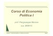 Corso di Economia Politica I - Il blog di Giuseppe Brunogiuseppebruno.altervista.org/Microeconomia/Lezione_micro1.pdf · Lezione 1: l’economia politica e il sistema economico Slide