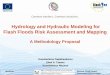 Hydrology and Hydraulic Modeling for Flash Floods Risk ...scinetnathaz.net/wp-content/uploads/2015/06/2EleniTzanou_Greece.pdf · Hydrology and Hydraulic Modeling for Flash Floods