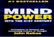 Mind Power - Rivendell  · PDF filePreface y goal in this book is to share with you a num-ber of important tech-niques I have found useful in creating new realities. In Mind