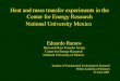 Heat and mass transfer experiments in the Center for ...fluid.ippt.pan.pl/seminar/text/ramos230606.pdf · Heat and mass transfer experiments in the Center for Energy Research National