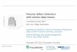 Precise defect detection with sensor data fusion · PDF filePrecise defect detection with sensor data fusion ... Detection and classification of delamination caused by ... extensive