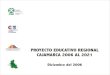 Proyecto Educativo Regional - SSII-PERssii-per.cne.gob.pe/sites/default/files/per_cajamarca_2006-2021.pdf · iberoamericanos - oei proyecto educactivo regional cajamarca 2006 al 2021