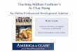 Teaching William Faulkner’s As I Lay Dyingamericainclass.org/wp-content/uploads/2014/03/WEB-AILD... · americainclass.org . 3 . Peter Lurie . Associate Professor of English, University
