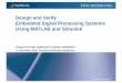 Design and Verify SIMULINK - Electronic · PDF file1 Design and Verify Embedded Signal Processing Systems Using MATLAB and Simulink Giorgia Zucchelli, Application Engineer, MathWorks